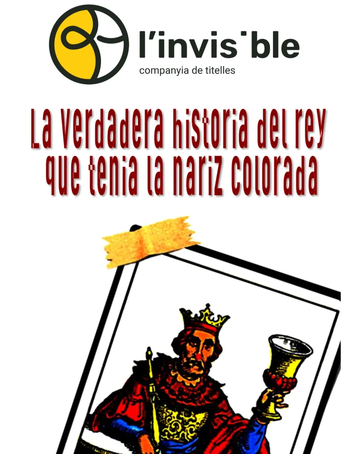 Cartel de "La verdadera historia del rey de la nariz colorada"