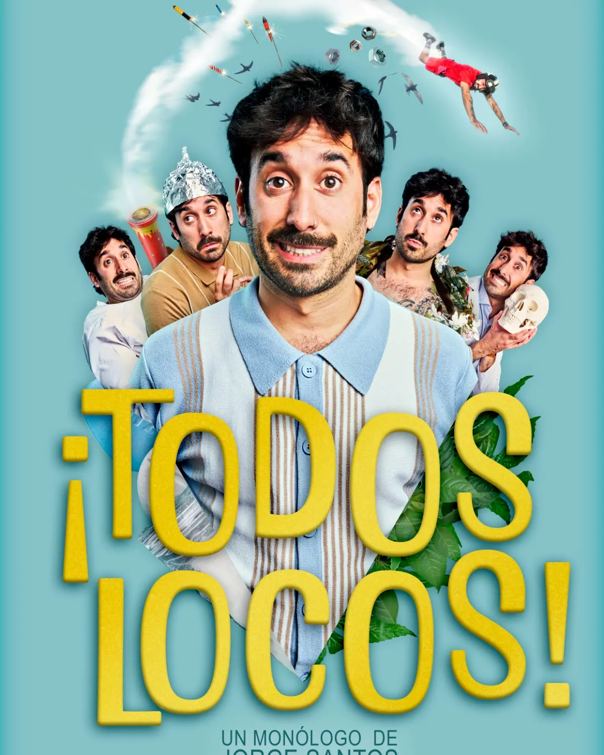 Cartel de ¡Todos locos!