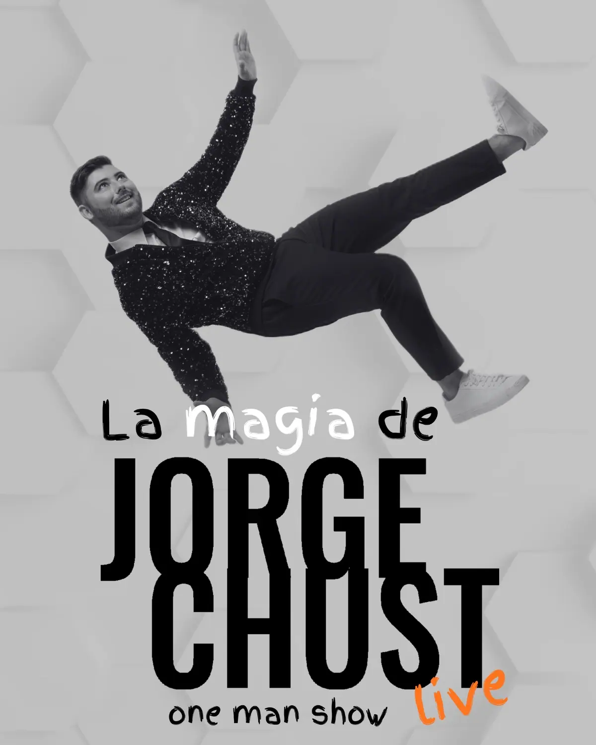 Cartel de La magia de Jorge Chust live - one man show