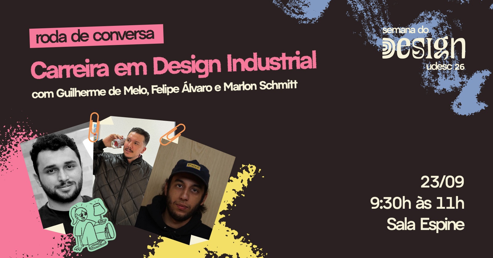 Carreira em Design Industrial, com Guilherme, Felipe e Marlon
