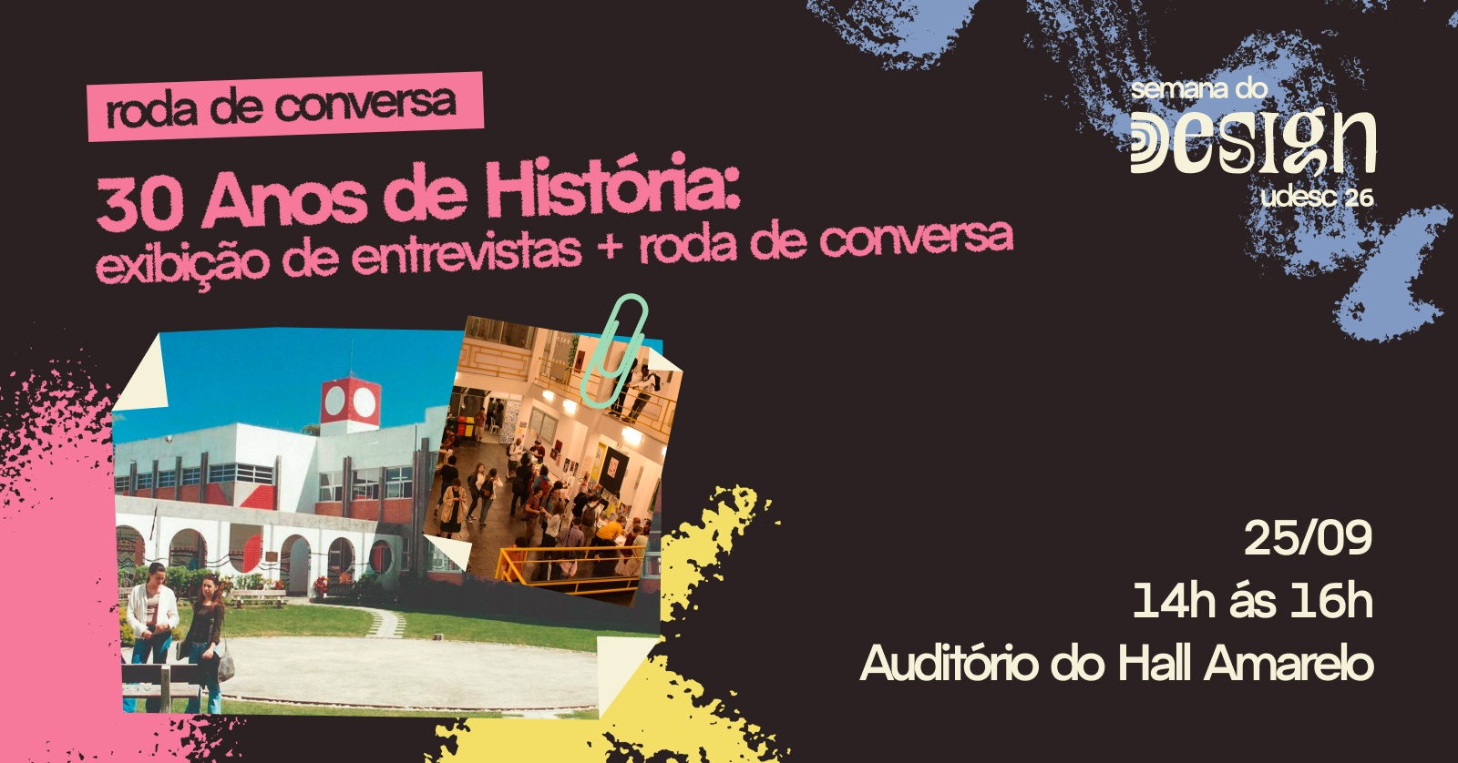 30 Anos de História: Exibição de Entrevistas + Roda de Conversa
