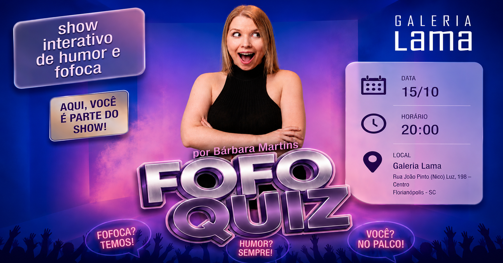 Fofoquiz – Show de Fofocas com Humor na Galeria Lama
