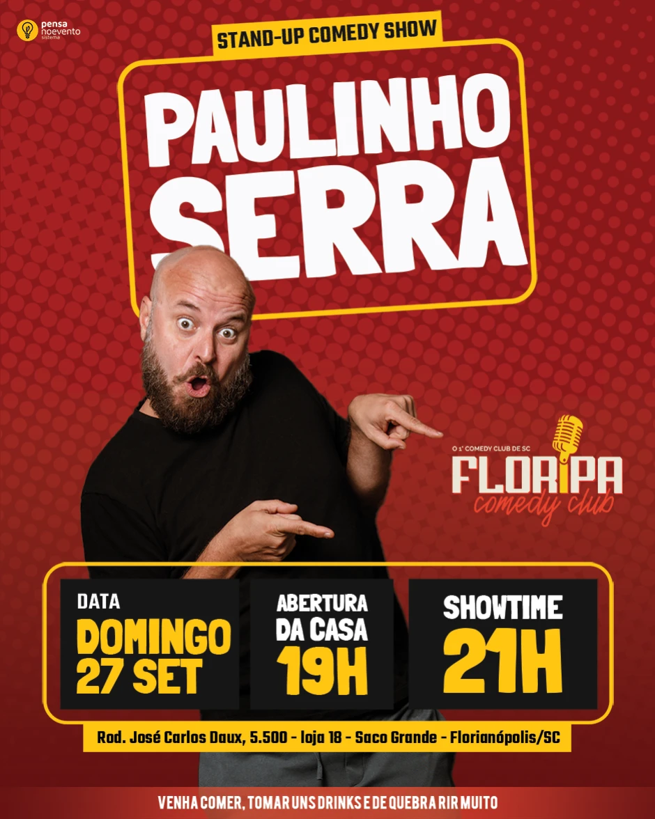PAULINHO SERRA - EM PEDAÇOS - 21h
