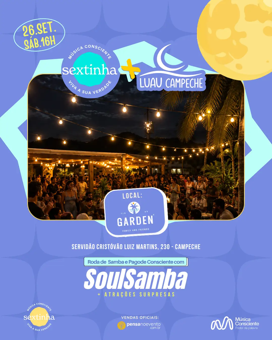 Sextinha + Luau Campeche no Garden!