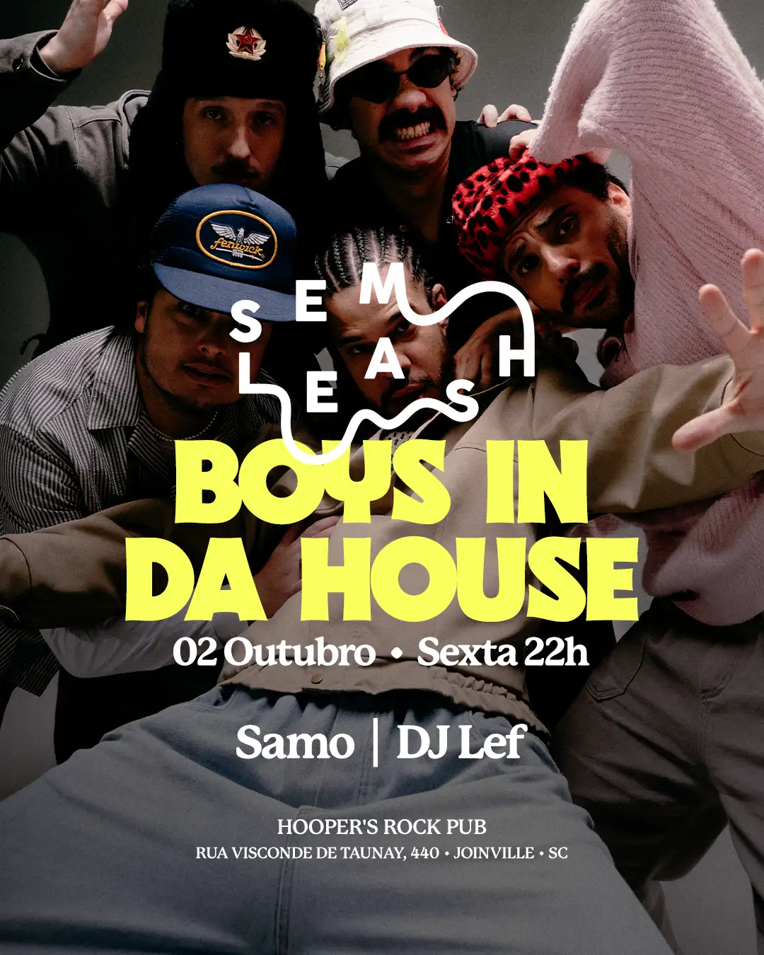 Sem Leash // Boys In Da House