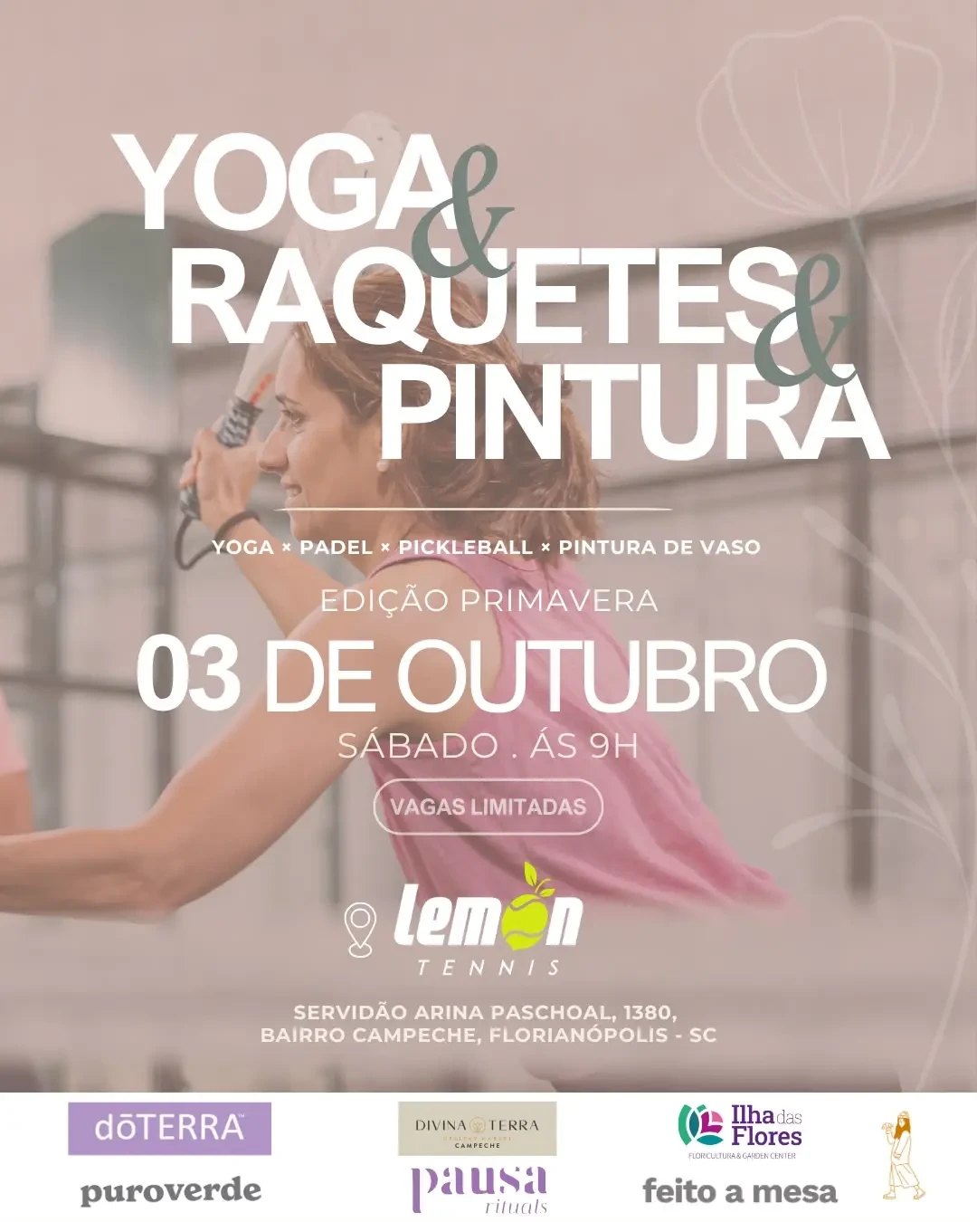 Yoga & Raquetes & Pintura