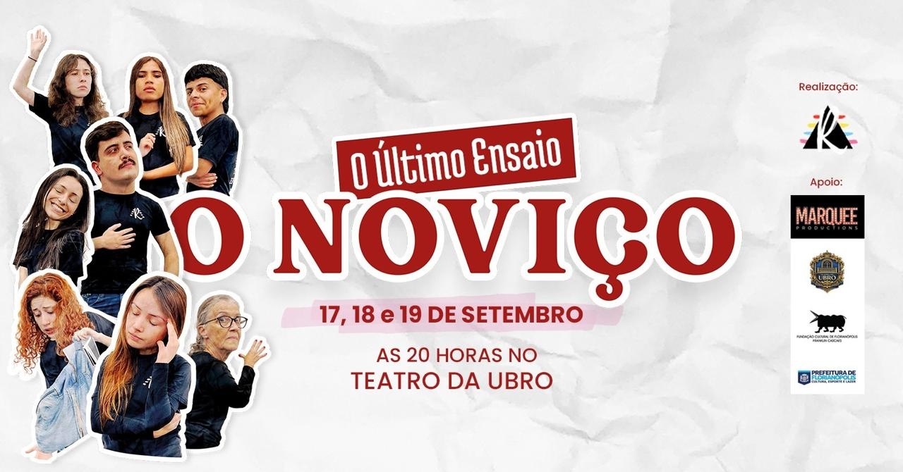 O último ensaio: O noviço