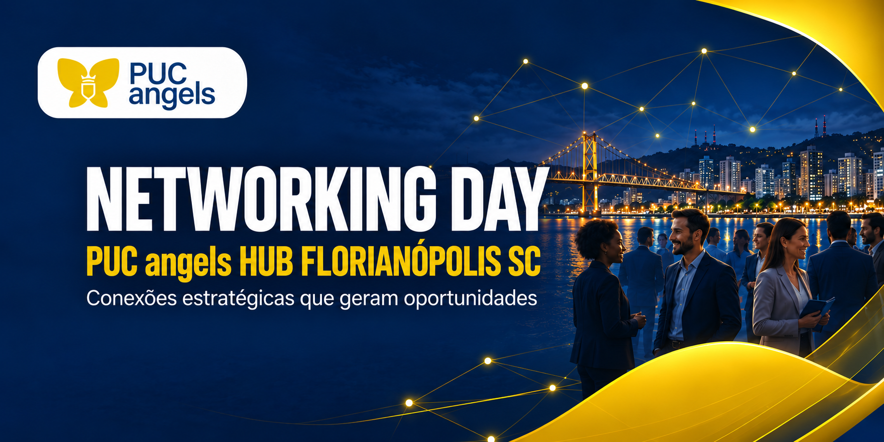 Networking Day PUC angels Florianópolis