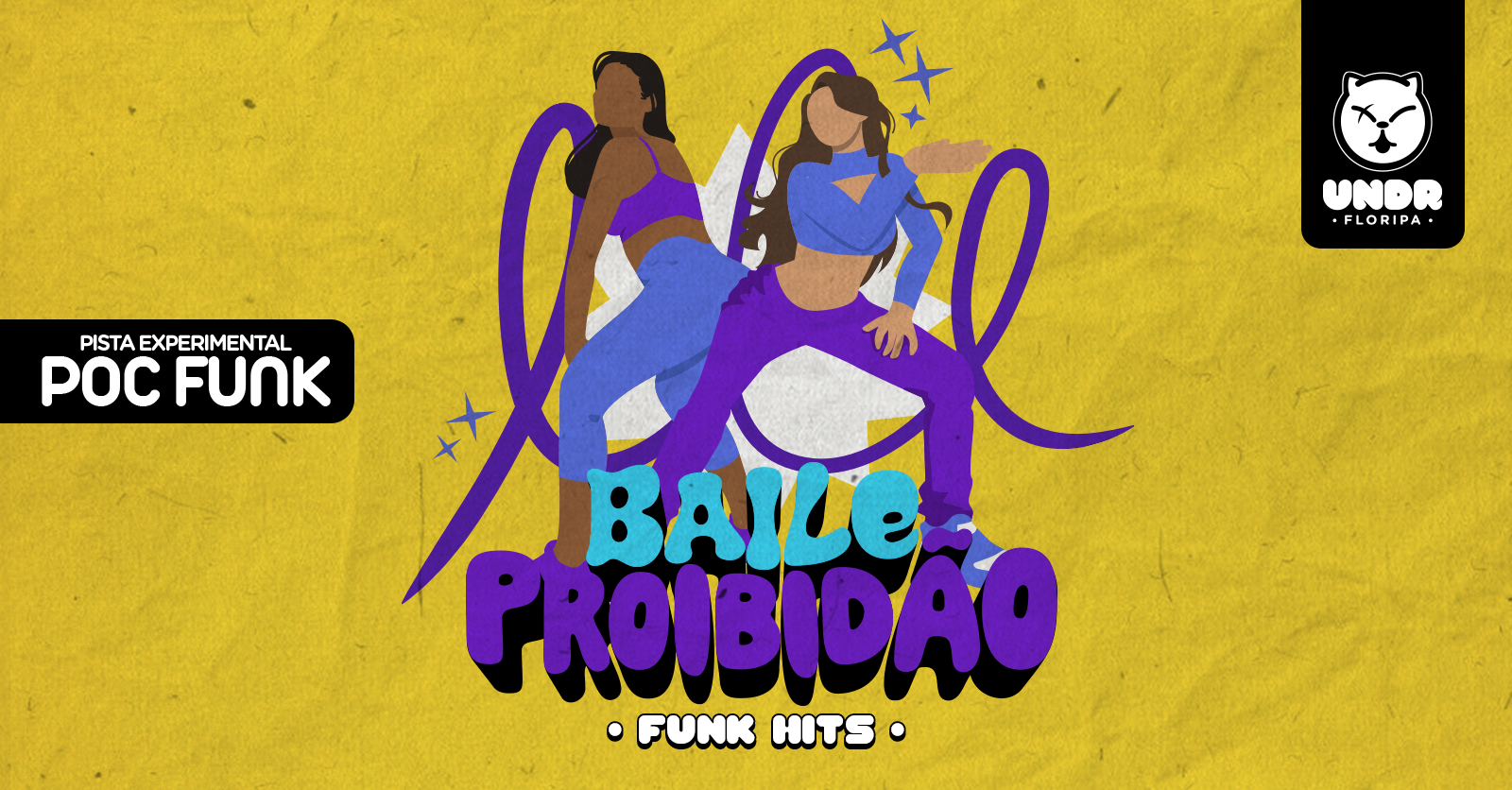 Baile Proibidão + Poc Funk