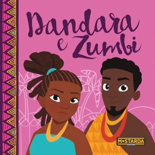 Capa do livro Dandara e Zumbi, de Orlando Nilha, publicado por Mostarda
