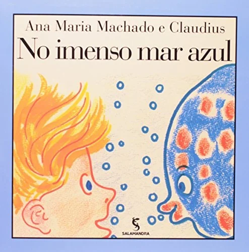 Capa do livro No imenso mar azul, de Ana Maria Machado, publicado por Salamandra